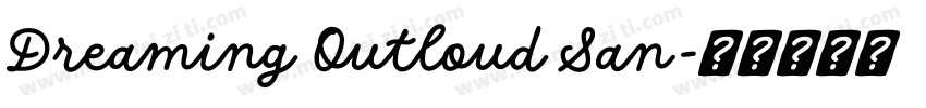Dreaming Outloud San字体转换